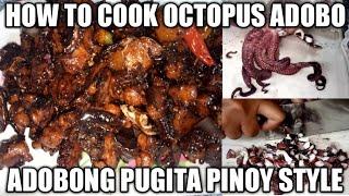 HOW TO COOK ADOBONG PUGITA - OCTOPUS ADOBO FILIPINO RECIPE