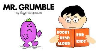 Storytime  MR GRUMBLE by Roger Hargreaves Read Aloud by Books Read Aloud for Kids