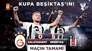 Şampiyon Beşiktaş Galatasaray 0 - 5 Beşiktaş Maçın Tamamı  2024 Süper Kupa Finali