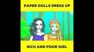 Paper Dolls Dress Up Rich and Poor Girl #shorts