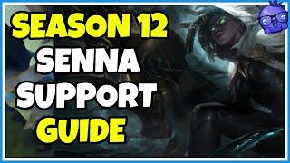 SEASON 12 2022 - Senna Support Guide - Runes Items Abilities & Combos