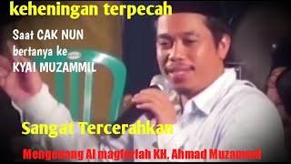 Mengenang Al magfurlah KH Ahmad Muzammil#kyaiku#Cak Nun maiyah