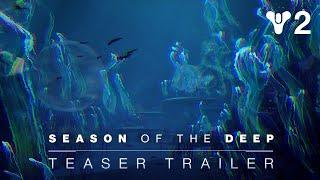 Destiny 2 Lightfall - Season of the Deep Teaser Trailer
