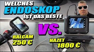 Bestes Endoskop? HAZET 4812-215AF vs. RALCAM H408B - 1800€ vs. 250€