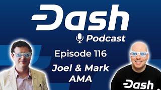 Dash Podcast 116 - AMA with Joel & Mark & Thoughts on DCG Q2 Summary Call 2019