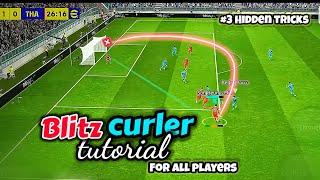 Blitz curler tutorial  How to curl shot in Efootball 2024 mobile