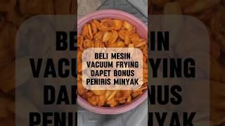 MESIN VACUUM FRYING BIKIN KERIPIK BUAH SUPER KRIUK #shorts #mesin #vacuumfryer #keripik #keripikbuah