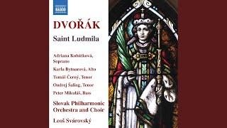 St. Ludmila Op. 71 B. 144 Pt. 1 No. 1 Tmy vrátily se v skrýše skal a lesů Live