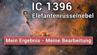 Mein Ergebnis von IC 1396 - Elefantenrüsselnebel -  Emissionsnebel im Sternbild Kepheus