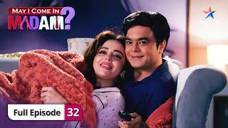 May I Come In Madam 2  Sanjana ke ghar par Sajan  FULL EPISODE 32