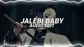 jalebi baby - tesher edit audio