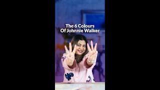 6 colors of Johnnie Walker  Sonal C Holland MW