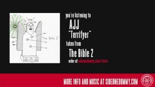 AJJ - Terrifyer Official Audio