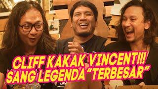 AKHIRNYA CLIFF KAKAK VINCENT SANG LEGENDA “TERBESAR”