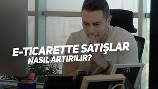 E-Ticarette satışlar nasıl artırılır?  Kısa ve Öz 109