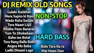 DJ REMIX OLD SONGS  DJ NON-STOP MASHUP 2024  BEST 80+90S HINDI REMIX SONGS   HARD BASS DJ SONGS