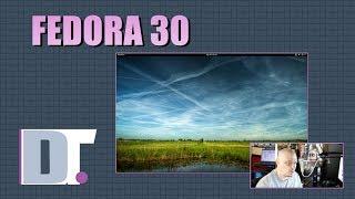 Fedora 30 Workstation - Installation And First Impression