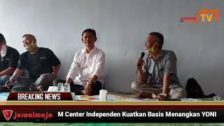 Gelar Rekonsolidasi M Center Independen Kuatkan Basis Untuk Menangkan Yoni