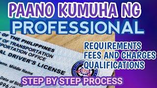 Paano Kumuha ng Professional Drivers License 2024 Non-Professional to Professional Drivers License