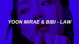 Yoonmirae 윤미래 & BIBI 비비 - LAW Prod. by Czaer Easy Lyrics