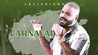 Arlindinho - Carnaval