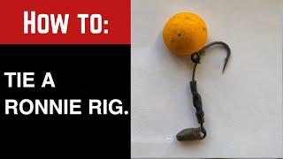 How to tie a Ronnie rig.