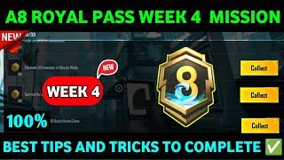 A8 WEEK 4 MISSION  PUBG WEEK 4 MISSION EXPLAINED A8  A8 ROYAL PASS WEEK 4  MISSION  C7S19 WEEK 4