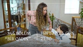 Bir Qadın 344. Bölüm