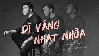 Dĩ Vãng Nhạt Nhòa - Lân Nhã「 Official Lyric Video」