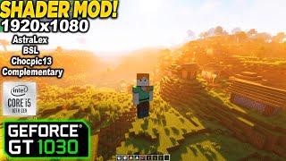 Minecraft Shader Mod GT 1030 - 1080p AstraLex BSL Chocpic13 Complementary Shader Mod