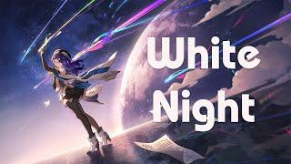 Vietsub  White Night - Kosei Nishiyama OST Honkai Star Rail