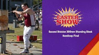 Second Division 300mm Standing Block Handicap Final - 9 April