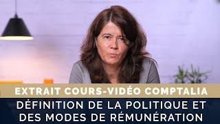 Définition de la politique et des modes de rémunération  - Cours vidéo COMPTALIA