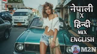 Nepali Hindi English Mashup Episode-  221 @M2NMUSIC