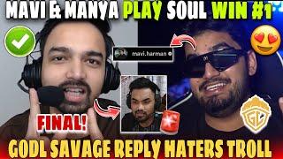 Big ChangesMavi & Manya Will PlayGodl Final Reply To Troll & HatersSoul Winning