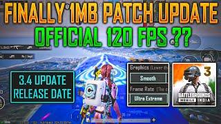  Official 120 Fps In 3.4 Update ??  3.4 Update Release Date  0.9 MB Patch Update  Server Problem