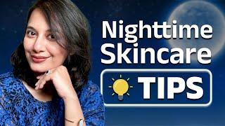 Nighttime Skincare Tips