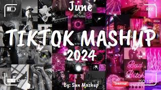 Tiktok Mashup June 2024 Not Clean