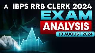 IBPS RRB Clerk Exam Analysis 2024  RRB Clerk 1st Shift Analysis 10 Aug At 1000 AM