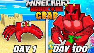 I Survived 100 Days as a CRAB in HARDCORE Minecraft