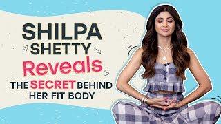 Shilpa Shetty Reveals The Secret Behind Her Fit Body  Pinkvilla  LIfestyle  Bollywood