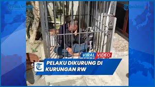 Viral Warga Tangkap Pencuri Kotak Amal Pelaku dikurung di Kurungan RW