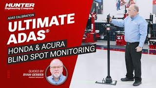 Ultimate ADAS® Basic Operations for Honda and Acura Blind Spot Monitoring