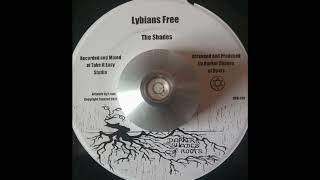 The Shades - Lybians Free & Freedom Fighters Dub Tribute Darker Shades Of Roots  2012