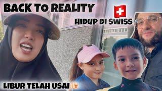 HARI PERTAMA DI SWISS SETELAH MUDIK 6 MINGGU DI INDONESIA 