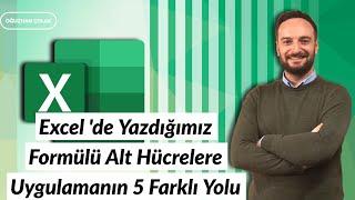 #Excel de Yazdığımız Formülü Alt Hücrelere Uygulamanın 5 Farklı Yolu  Oğuzhan ÇOLAK