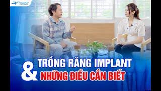 Trồng Răng Implant 9 Điều Cần Biết Để Trồng Răng Implant 1 Lần Ăn Nhai Trọn Đời Chú Ý Điều Thứ 4