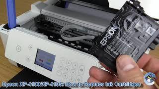 Epson XP4100XP4105 How to ChangeReplace Ink Cartridges