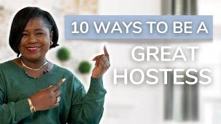 10 Ways To Be A Great Hostess