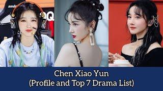 Chen Xiao Yun 陈小纭 Profile and Top 7 Drama List Novoland Pearl Eclipse 2021